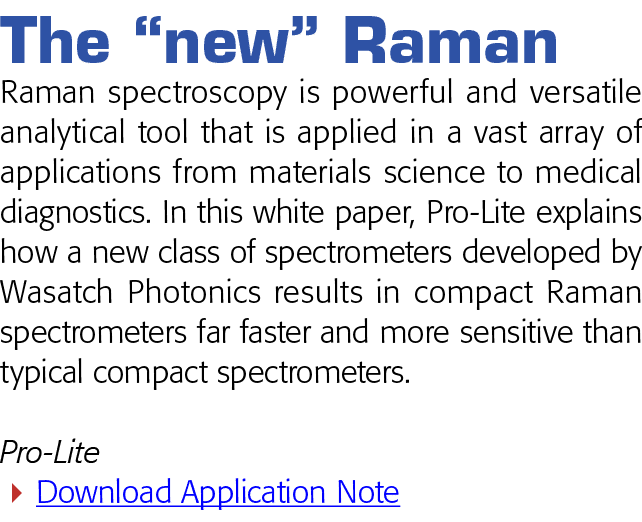 The  new  Raman Raman spectroscopy is powerful and versatile analytical tool that is applied in a vast array of appli   