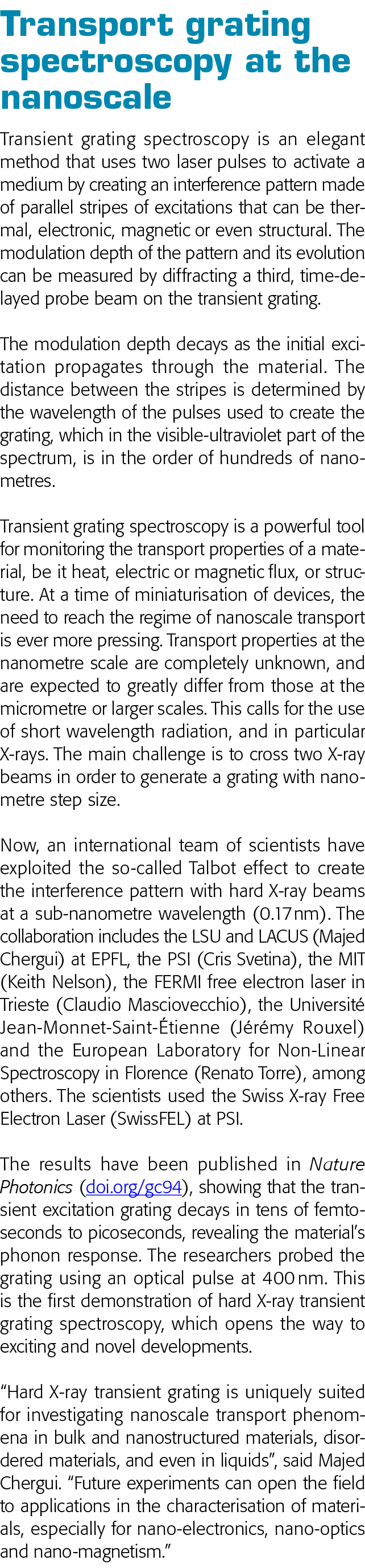 Transport grating spectroscopy at the nanoscale Transient grating spectroscopy is an elegant method that uses two las   