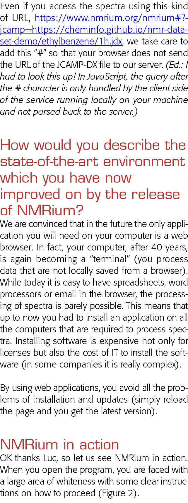 Even if you access the spectra using this kind of URL, https:  www nmrium org nmrium# jcamp https:  cheminfo github i   