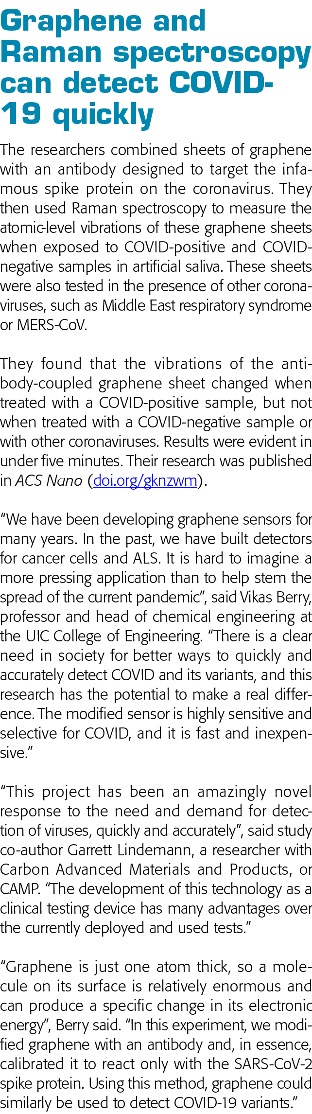 Graphene and Raman spectroscopy can detect COVID-19 quickly The researchers combined sheets of graphene with an antib   