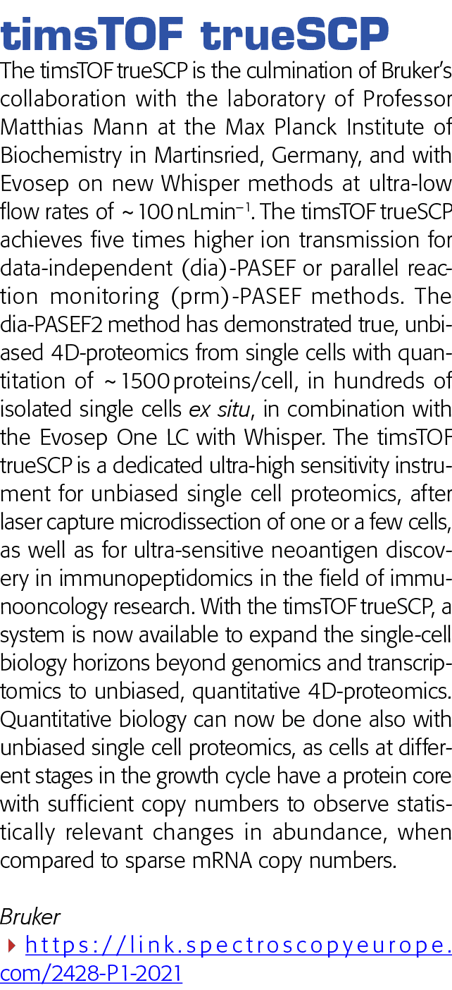 timsTOF trueSCP The timsTOF trueSCP is the culmination of Bruker s collaboration with the laboratory of Professor Mat   