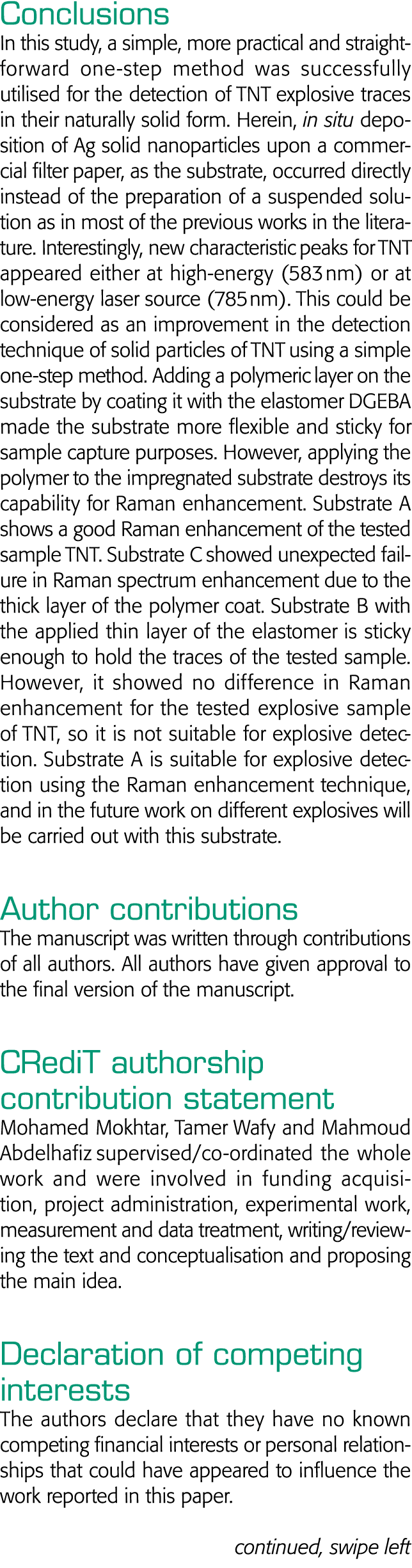 Conclusions In this study, a simple, more practical and straightforward one-step method was successfully utilised for   