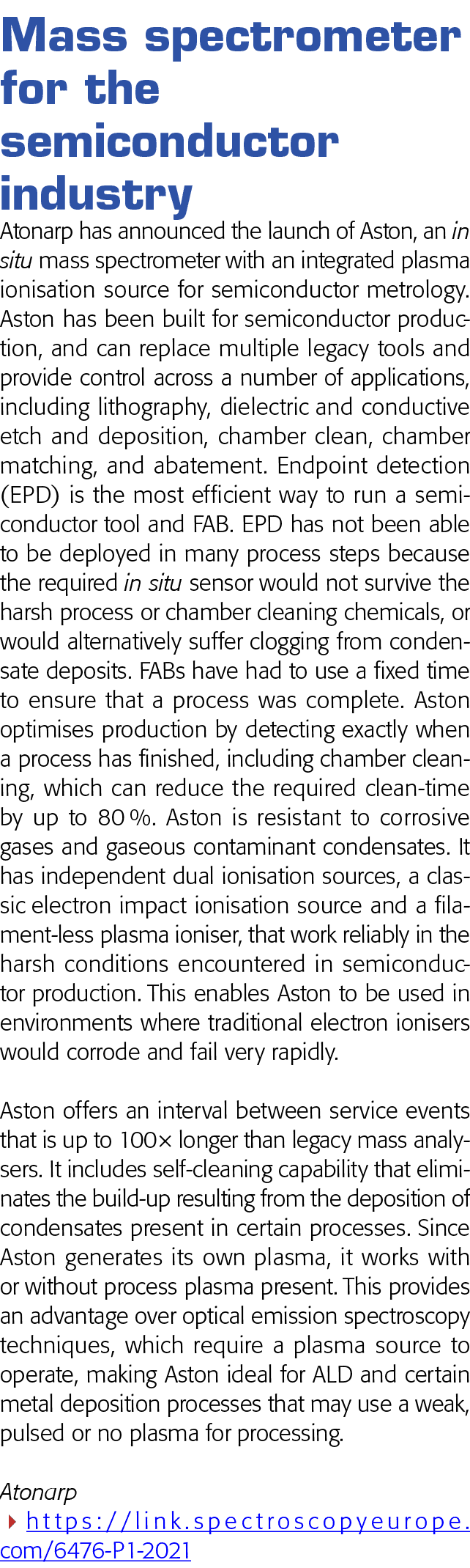 Mass spectrometer for the semiconductor industry Atonarp has announced the launch of Aston, an in situ mass spectrome   