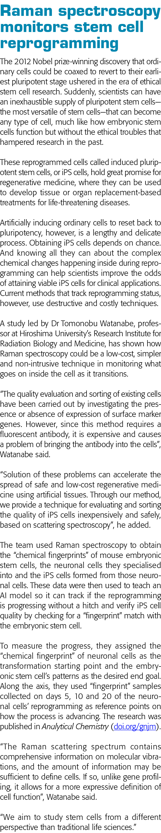Raman spectroscopy monitors stem cell reprogramming The 2012 Nobel prize-winning discovery that ordinary cells could    