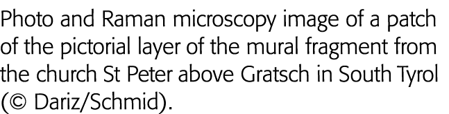 Photo and Raman microscopy image of a patch of the pictorial layer of the mural fragment from the church St Peter abo   
