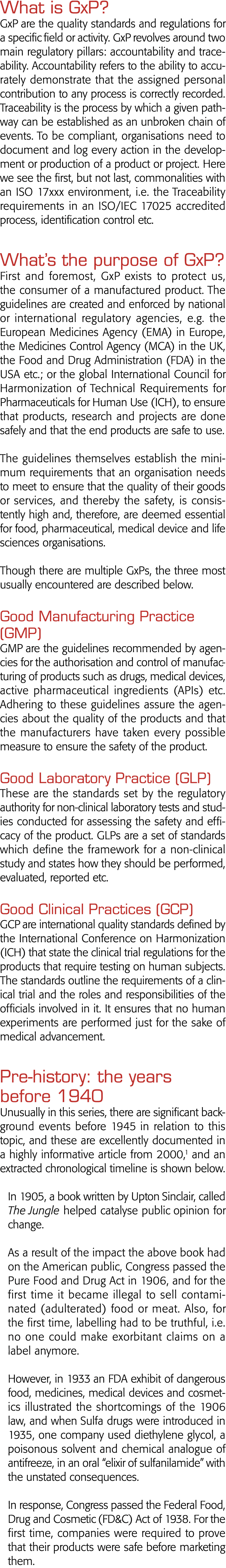 What is GxP  GxP are the quality standards and regulations for a specific field or activity  GxP revolves around two    