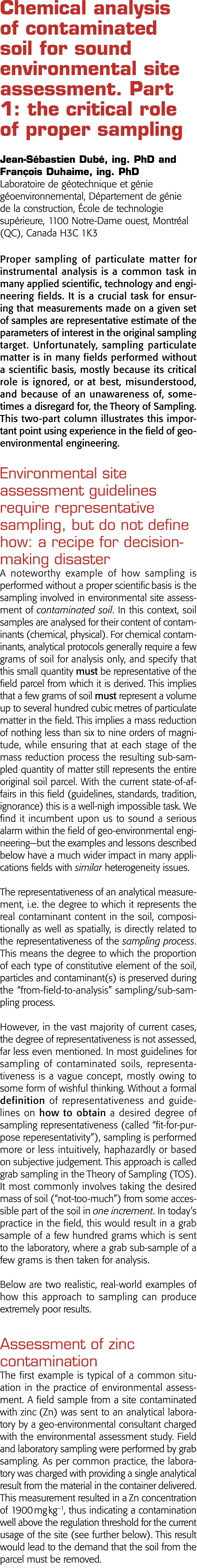 Chemical analysis of contaminated soil for sound environmental site assessment  Part 1: the critical role of proper s   