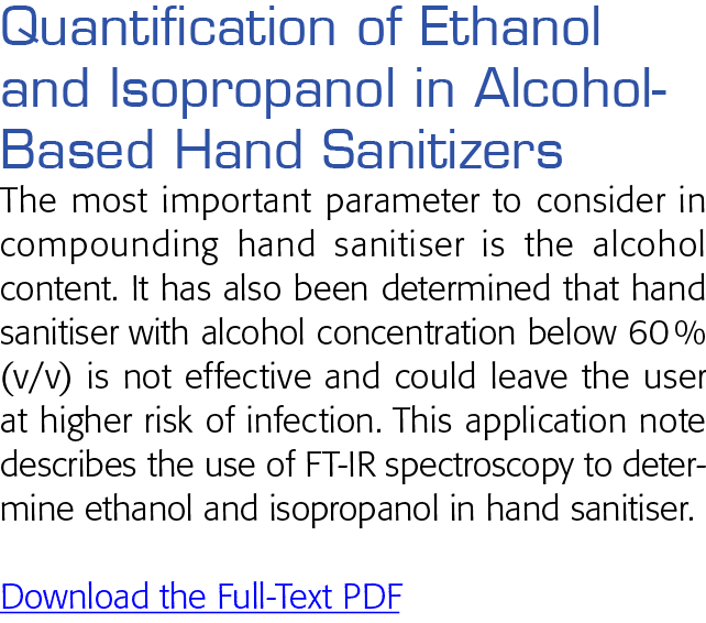 Quantification of Ethanol and Isopropanol in Alcohol-Based Hand Sanitizers The most important parameter to consider i   
