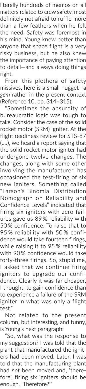 literally hundreds of memos on all matters related to crew safety, most definitely not afraid to ruffle more than a f   