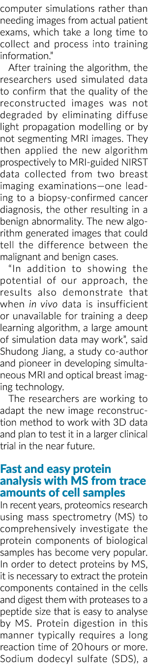 computer simulations rather than needing images from actual patient exams, which take a long time to collect and proc   