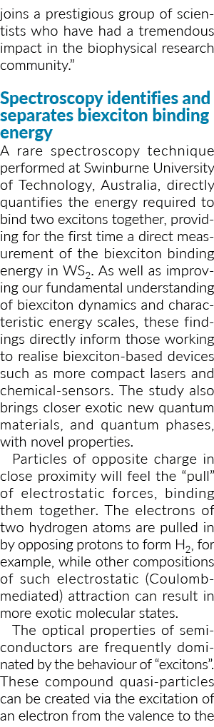 joins a prestigious group of scientists who have had a tremendous impact in the biophysical research community   Spec   