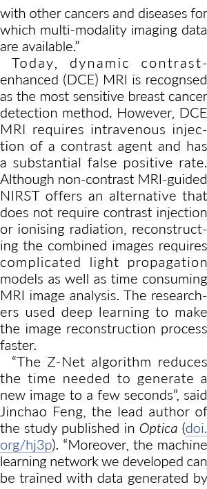 with other cancers and diseases for which multi-modality imaging data are available   Today, dynamic contrast-enhance   