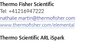 Thermo Fisher Scientific Tel: +41216947222 nathalie martin thermofisher com www thermofisher com elemental Thermo Sci   