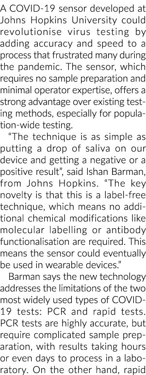 A COVID-19 sensor developed at Johns Hopkins University could revolutionise virus testing by adding accuracy and spee   