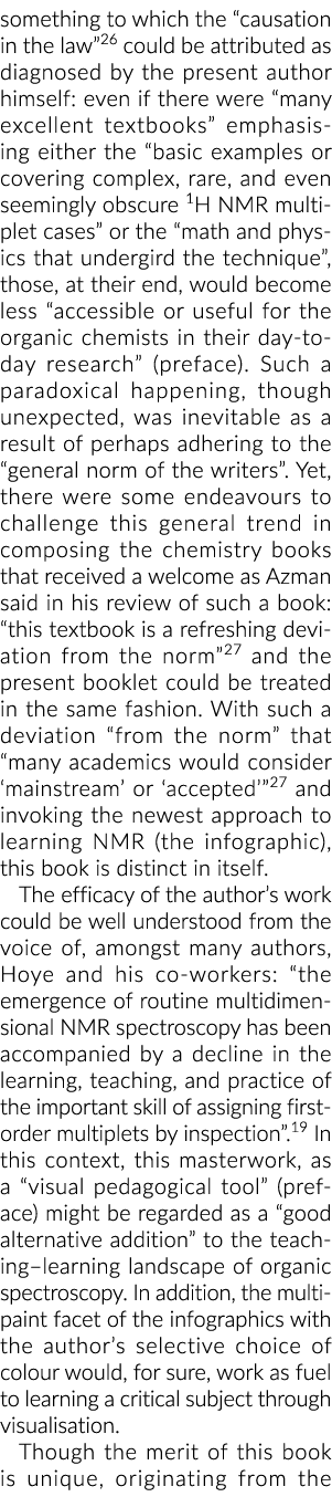 something to which the  causation in the law 26 could be attributed as diagnosed by the present author himself: even    