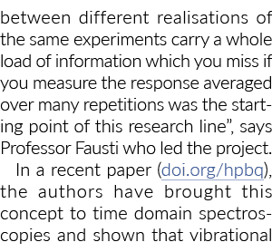 between different realisations of the same experiments carry a whole load of information which you miss if you measur   