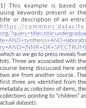 1) This example is based on using keywords present in the title or description of an entry: https:  commons datacite    