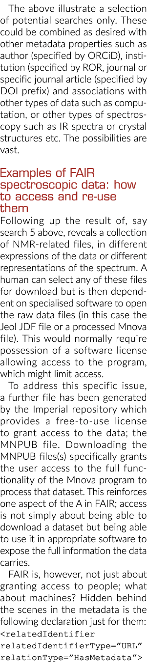 The above illustrate a selection of potential searches only  These could be combined as desired with other metadata p   