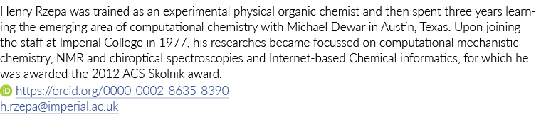 Henry Rzepa was trained as an experimental physical organic chemist and then spent three years learning the emerging    
