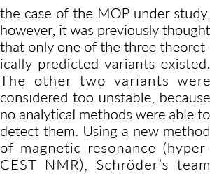 the case of the MOP under study, however, it was previously thought that only one of the three theoretically predicte   