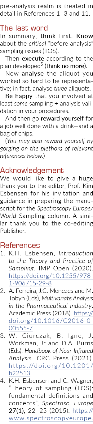 pre-analysis realm is treated in detail in References 1 3 and 11  The last word In summary, think first  Know about t   