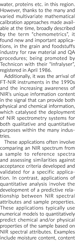 water, proteins etc  in this region  However, thanks to the many and varied multivariate mathematical calibration app   