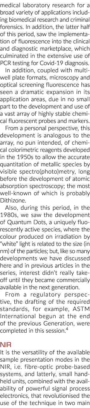 medical laboratory research for a broad variety of applications including biomedical research and criminal forensics    