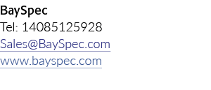 BaySpec Tel: 14085125928 Sales BaySpec com www bayspec com 