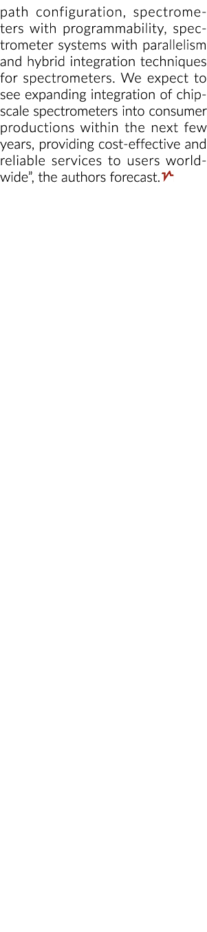 path configuration, spectrometers with programmability, spectrometer systems with parallelism and hybrid integration    