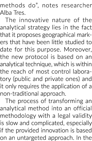 methods do , notes researcher Alba Tres  The innovative nature of the analytical strategy lies in the fact that it pr   