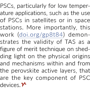 PSCs, particularly for low temperature applications, such as the use of PSCs in satellites or in space stations  More   