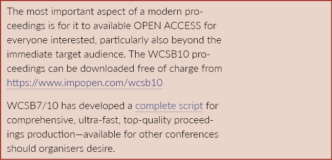 The most important aspect of a modern proceedings is for it to available OPEN ACCESS for everyone interested, particu   