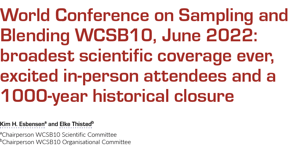 World Conference on Sampling and Blending WCSB10, June 2022: broadest scientific coverage ever, excited in-person att   