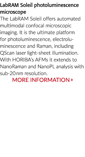 LabRAM Soleil photoluminescence microscope The LabRAM Soleil offers automated multimodal confocal microscopic imaging   