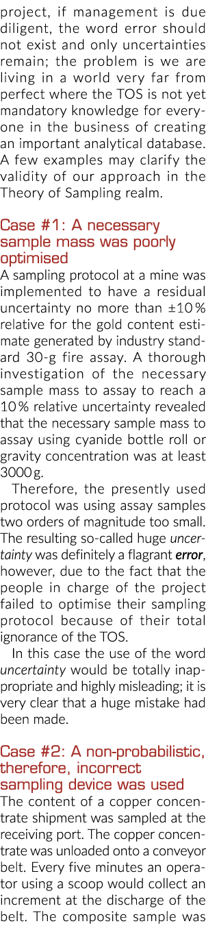 project, if management is due diligent, the word error should not exist and only uncertainties remain; the problem is...