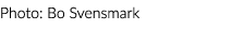 Photo: Bo Svensmark