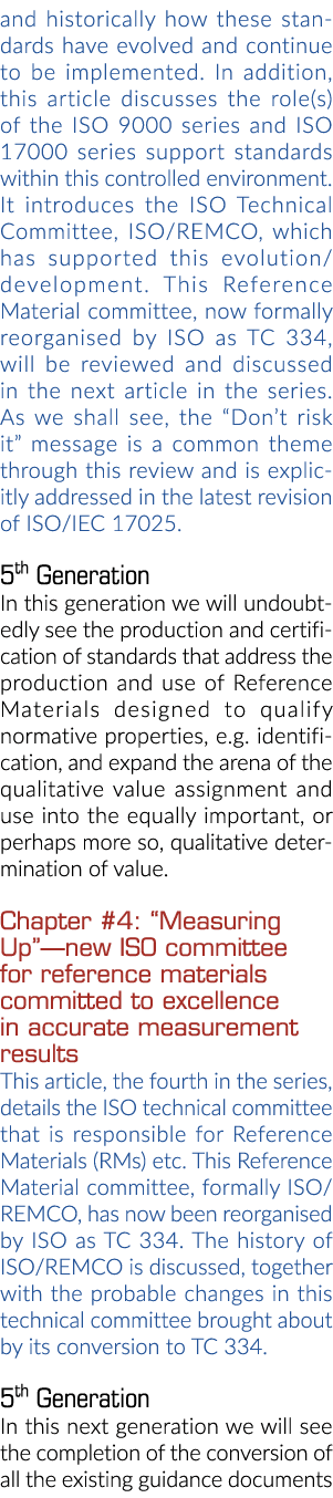 and historically how these standards have evolved and continue to be implemented. In addition, this article discusses...