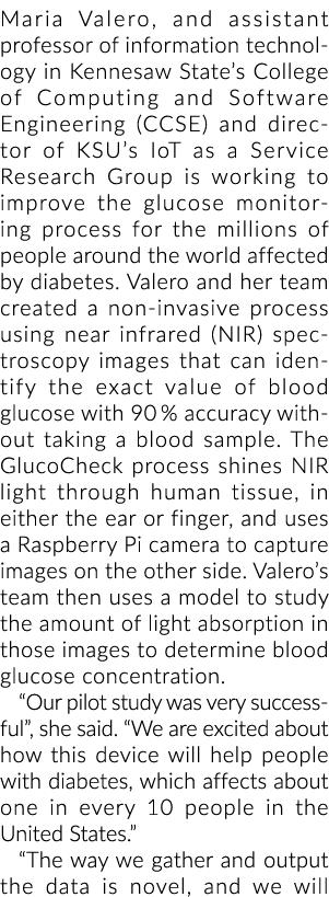 Maria Valero, and assistant professor of information technology in Kennesaw State’s College of Computing and Software...