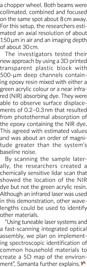 a chopper wheel. Both beams were collimated, combined and focused on the same spot about 8 cm away. For this setup, t...