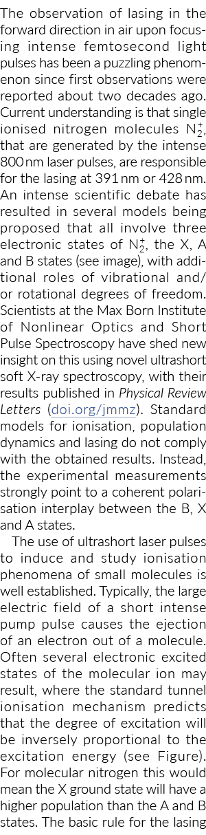The observation of lasing in the forward direction in air upon focusing intense femtosecond light pulses has been a p...