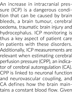 An increase in intracranial pressure (ICP) is a dangerous condition that can be caused by brain bleeds, a brain tumou...