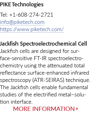 PIKE Technologies Tel: +1 608 274 2721 info@piketech.com https://www.piketech.com/ Jackfish Spectroelectrochemical Ce...