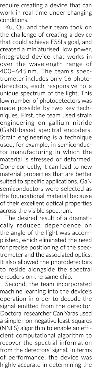 require creating a device that can work in real time under changing conditions. Ku, Qu and their team took on the cha...
