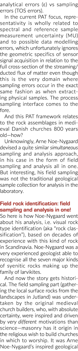 analytical errors (ε) vs sampling errors (TOS errors). In the current PAT focus, representativity is wholly related t...