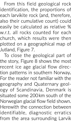 From this field geological rock identification, the proportions of each larvikite rock (and, therefore, also their cu...