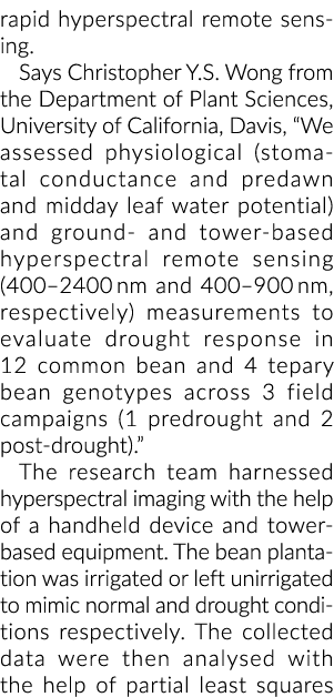 rapid hyperspectral remote sensing. Says Christopher Y.S. Wong from the Department of Plant Sciences, University of C...