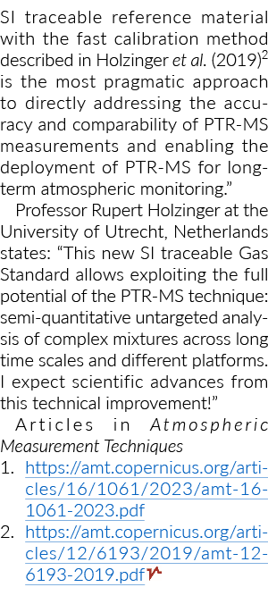SI traceable reference material with the fast calibration method described in Holzinger et al. (2019)2 is the most pr...