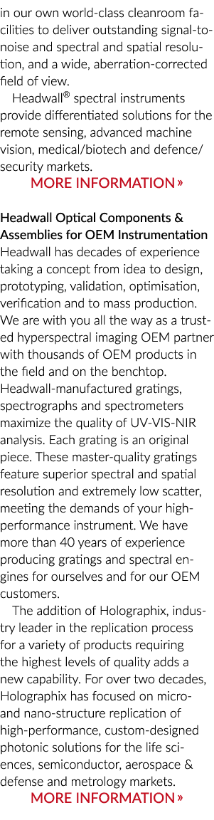 in our own world class cleanroom facilities to deliver outstanding signal to noise and spectral and spatial resolutio...